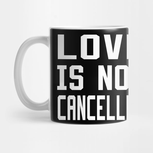 love is not cancelled by DesStiven